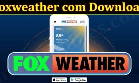 Foxweather com Download (October 2021) Get Authentic Insight!