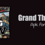 Grand Theft Auto IV Mod Apk Torrent (October 2021) Install Detail