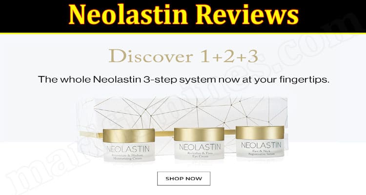 Is Neolastin Legit (October 2021) Check Authentic Reviews!