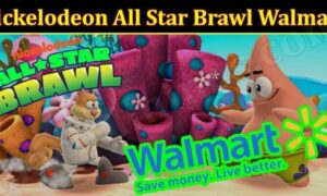 Nickelodeon All Star Brawl Walmart (October 2021) Know The Exciting Details!