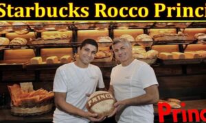 Starbucks Rocco Princi (October 2021) Know The Latest News!