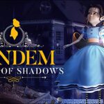 Tandem: A Tale of Shadows Xbox One Free Download