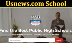 Usnews.com School (September 2021) Read Authentic Details!