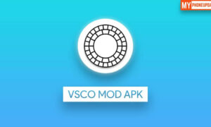 VSCO Mod 232 Apk (October 2021) Check the Full Information!