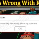 Whats Wrong With Roblox (March 2022) Know Its Server Status!