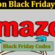 Amazon Black Friday Codes (November 2021) Know The Complete Details!