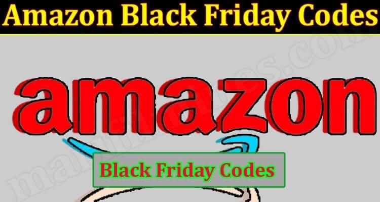Amazon Black Friday Codes (November 2021) Know The Complete Details!