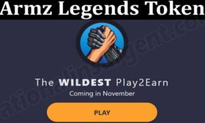 Armz Legends NFT (November 2021) Know The Complete Details!