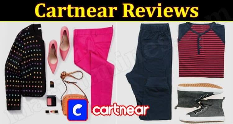 Is Cartnear Legit (November 2021) Get Reliable Reviews Here!