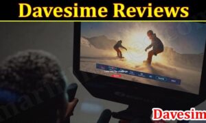 Davesime Com Scam (January 2022) Read Customer Reviews!