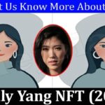 Emily Yang NFT (March 2022) Know The Exciting Details!