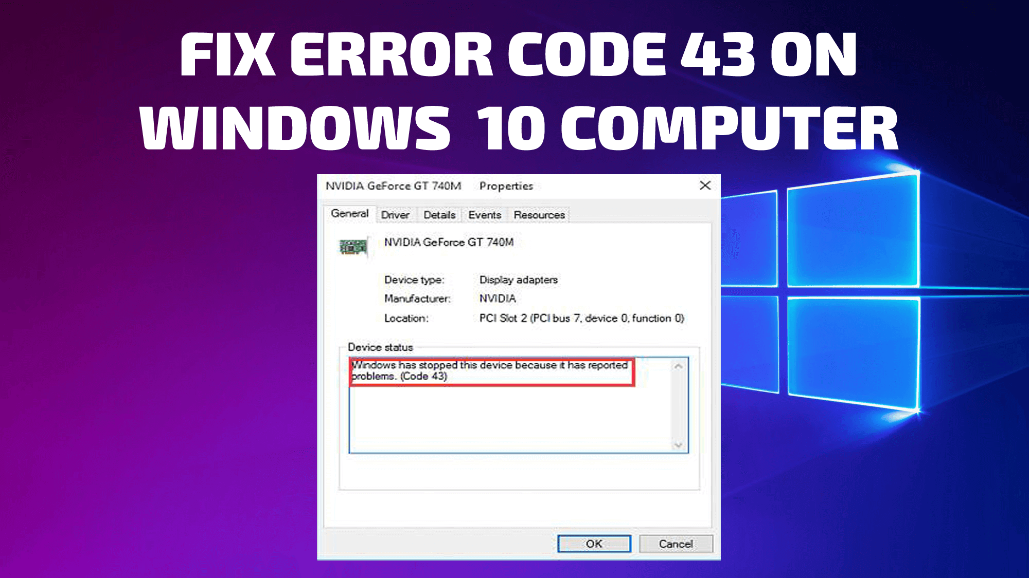 How to Fix Windows has Stopped this Device Error Code 43