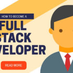 Top 10 Full Stack Development Trends to Follow in 2022