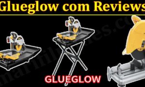 Is Glueglow com Legit (November 2021) Get Authentic Reviews!