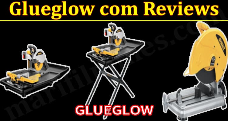 Is Glueglow com Legit (November 2021) Get Authentic Reviews!