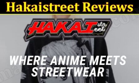 Is Hakaistreet Legit (November 2021) Know The Authentic Reviews!