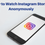 How to Watch Instagram Stories Anonymously – Instructions from Glassagram