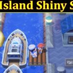 Iron Island Shiny Stone (November 2021) Know The Exciting Details!