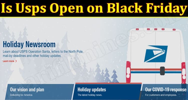 Is Usps Open on Black Friday (November 2021) Know The Complete Details!