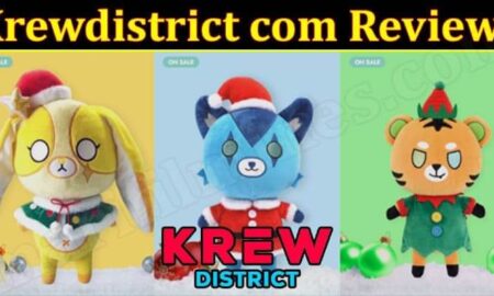 Is Krewdistrict com Legit (November 2021) Know The Authentic Details!