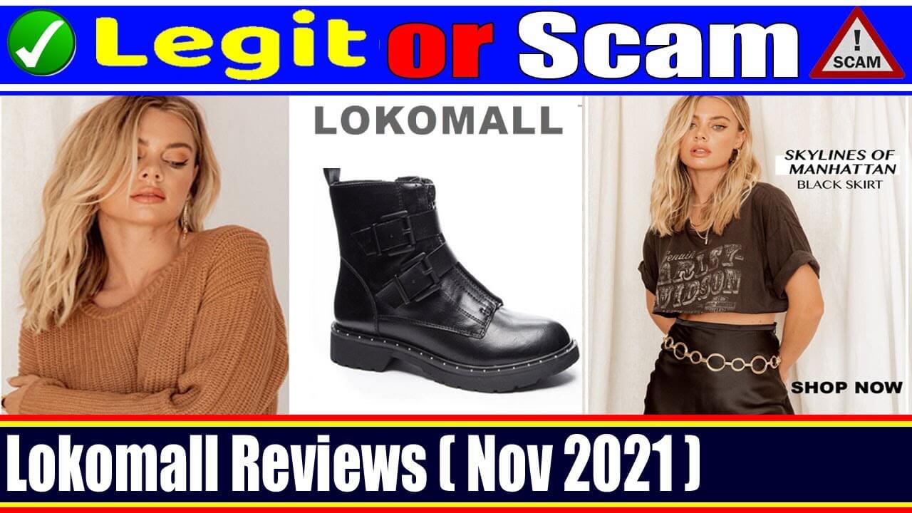 Lokomall com Reviews (November 2021) Legit Or Scam?