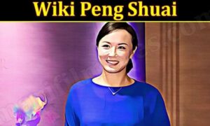 Peng Shuai Wiki (November 2021) Know The Exciting Details!