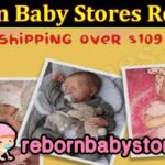 Is Reborn Baby Stores Legit (March 2022) Know The Authentic Reviews!