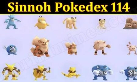 Sinnoh Pokedex 114 (March 2022) Know The Exciting Details!