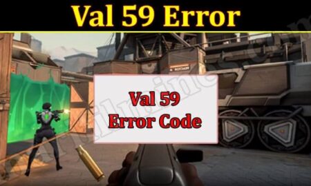 Error Code Val 59 (March 2022) How To Fix This Error