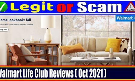 Walmartlifeclub Com Reviews (November 2021) Legit Or Scam