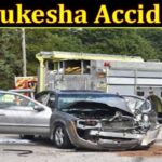 Waukesha Accident (November 2021) Know The Complete Details!