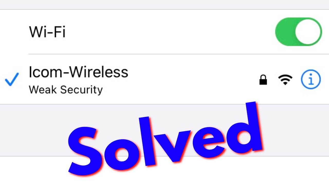 Fix Weak Security iOS WiFi Warning Error on iPhone & iPad