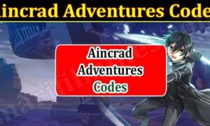 Aincrad Adventures Trello (March 2022) Know The Complete Details!