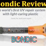 Is Bondic Legit (December 2021) Know The Authentic Reviews!
