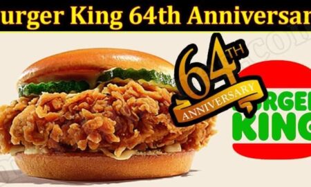 Burger King 64th Anniversary (December 2021) Know The Complete Details!