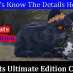 Warrior Cats Ultimate Edition Codes (December 2021) Know The Complete Details!
