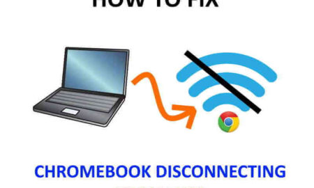 Fix Chromebook Device WiFi Keeps Disconnecting Randomly