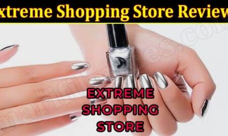 Is Extreme Shopping Store Legit (December 2021) Know The Complete Details!