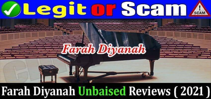 Farah Diyanah Scam (December 2021) Know The Authentic Details!
