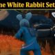 Follow The White Rabbit Set Fortnite (December 2021) Know The Exciting Details!