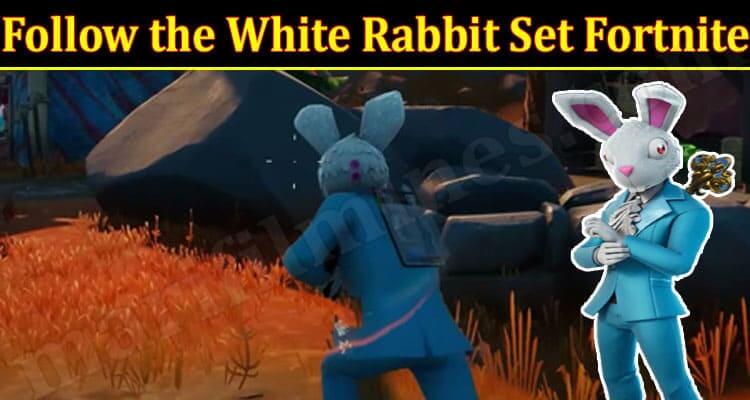 Follow The White Rabbit Set Fortnite (December 2021) Know The Exciting Details!