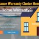 Home Appliance Warranty Choice Home Warranty (December 2021) Know The Complete Details!