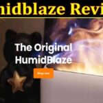 Is Humidblaze Legit (December 2021) Know The Authentic Details!