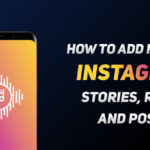 How to Add Music to Instagram Feed Posts, Stories & Reels
