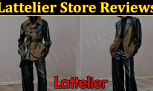 Is Lattelier Store Legit (March 2022) Read Reliable Reviews!