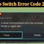 Nintendo Switch Error Code 2124-5210 (December 2021) How To Fix it?