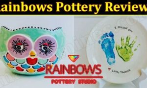 Is Rainbows Pottery Legit (December 2021) Know The Authentic Details!