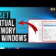 How to Reset Virtual Memory on Windows 10 & 11 Computer