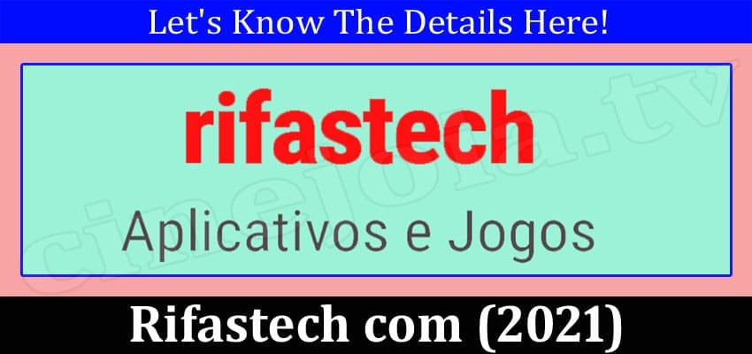 Rifastech Com (March 2022) Know The Complete Details!
