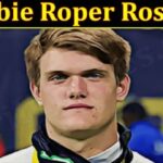 Robbie Roper Roswell (December 2021) Know The Complete Details!